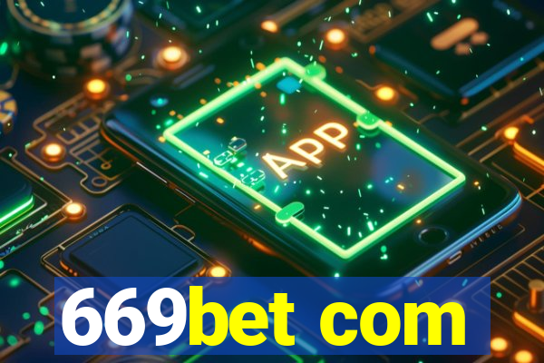 669bet com